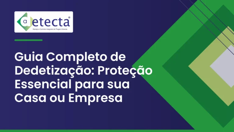 Capa do artigo sobre guia Completo de Dedetização.